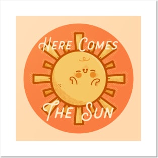 Here Comes the Sun Posters and Art